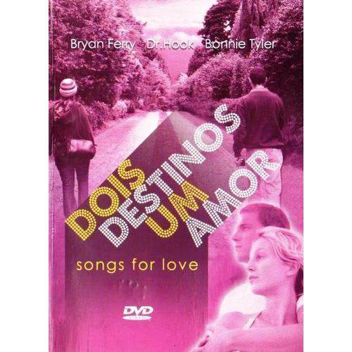 Dvd Dois Destinos um Amor - Songs For Love