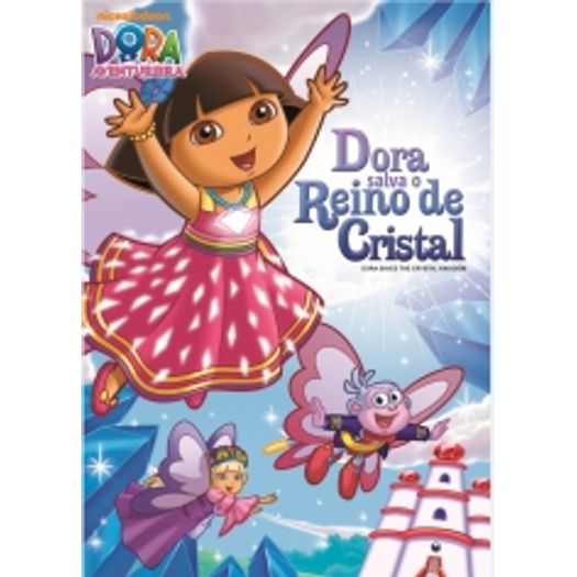 DVD Dora a Aventureira - Dora Salva o Reino de Cristal