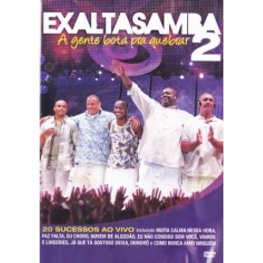 DVD Exaltasamba - a Gente Bota Pra Quebrar 2 - 2011