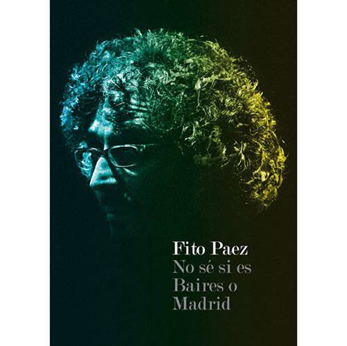 DVD Fito Paez - no Sé Si Es Baires o Madrid