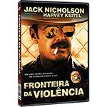 DVD - Fronteira da Violência