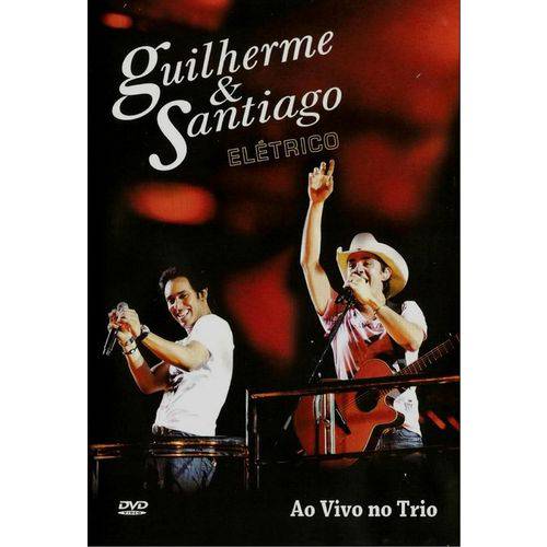 DVD Guilherme e Santiago Elétrico Original