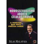 DVD Homossexualismo, Aborto e Células Tronco