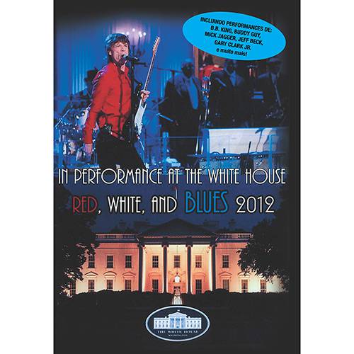 DVD - In Performance At The White House: Red, White And Blues 2012