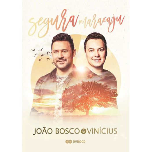 DVD João Bosco & Vinícius - Segura Maracaju (DVD + CD)