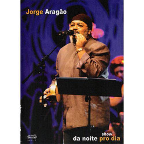 DVD Jorge Aragão Show da Noite Pro Dia Original