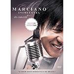 DVD - Marciano - Inimitável - In Concert