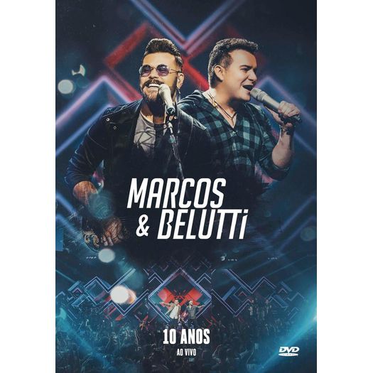DVD Marcos & Belutti - ao Vivo 10 Anos