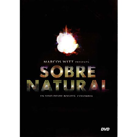 DVD Marcos Witt Sobrenatural