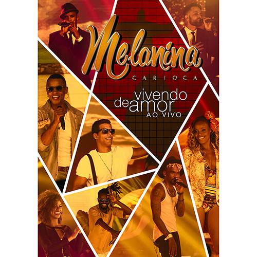 DVD - Melanina Carioca: Vivendo de Amor - ao Vivo