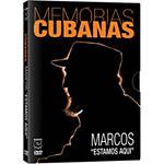 DVD Memórias Cubanas: Marcos Estamos Aqui (MP4)
