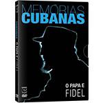 DVD Memórias Cubanas: o Papa e Fidel (MP4)