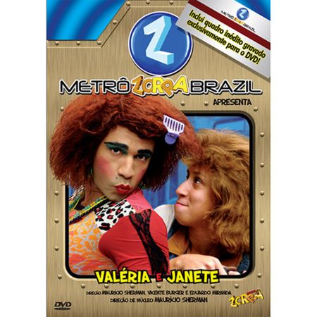 DVD Metrô Zorra Brazil - Valéria e Janete