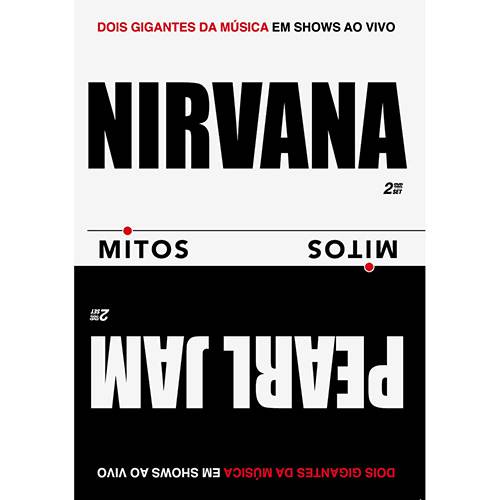 DVD - Nirvana & Pearl Jam - Série Mitos - Dois Gigantes da Música em Shows ao Vivo (2 Discos)