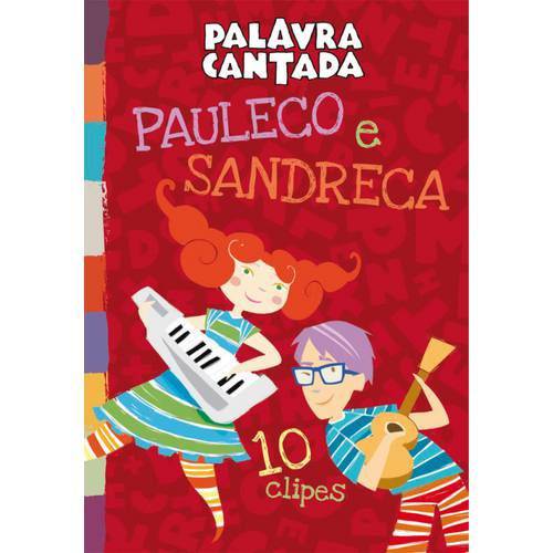 DVD - Pauleco e Sandreca - Palavra Cantada