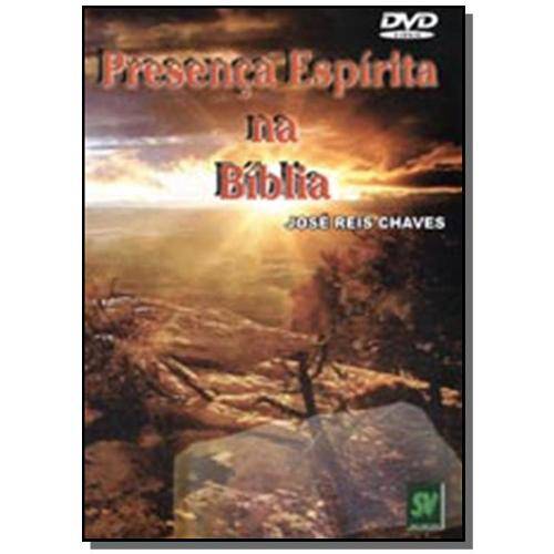 Dvd - Presenca Espirita na Biblia