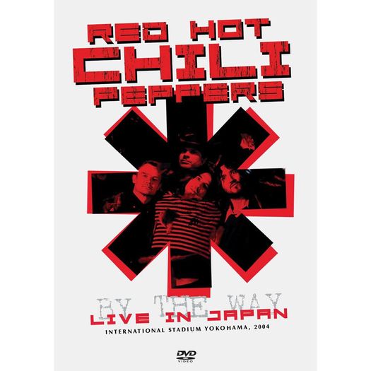 DVD Red Hot Chili Peppers - By The Way Live In Japan International Stadium Yokohama, 2004