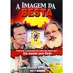 DVD Série Apocalipse - Imagem da Besta - Parte 3