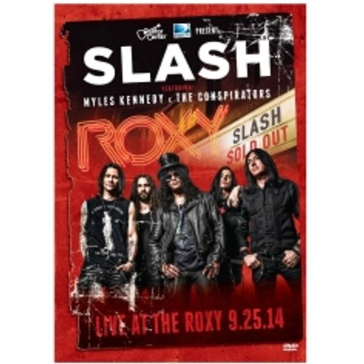 DVD Slash Featuring Myles Kennedy & The Conspirators Live At The Roxy 9.25.14