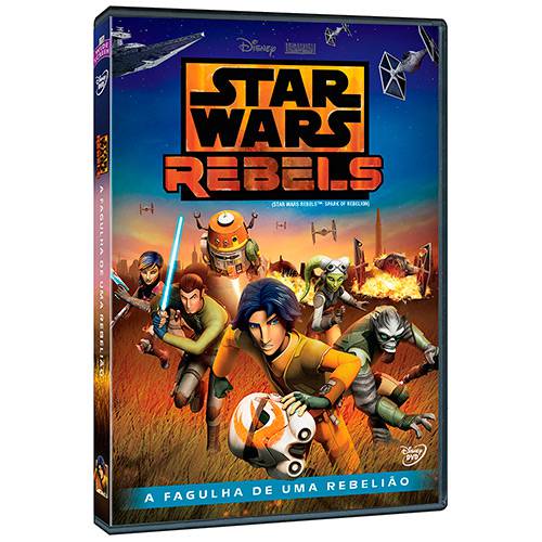 DVD - Star Wars Rebels: a Fagulha de uma Rebelião