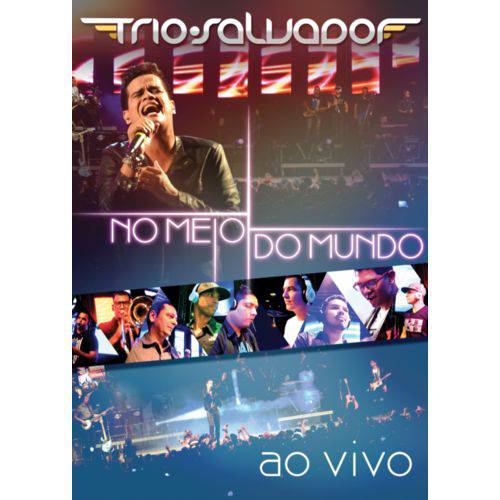DVD Trio Salvador no Meio do Mundo