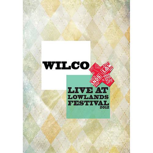 DVD Wilco - Live At Lowlands Festival 2012