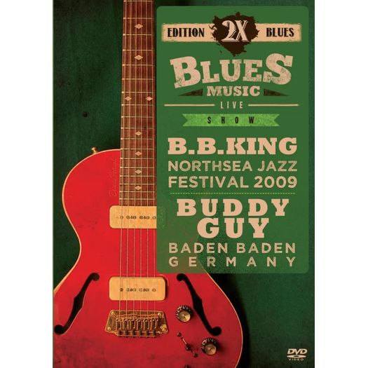 DVD 2 X Blues - B.B.King Northsea Jazz Festival 2009 + Buddy Guy Baden Baden