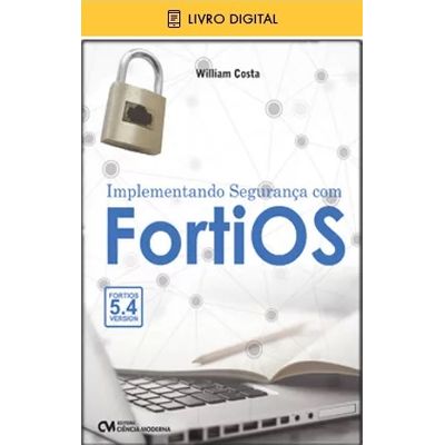 E-BOOK Implementando Segurança com FortiOS (envio por E-mail)
