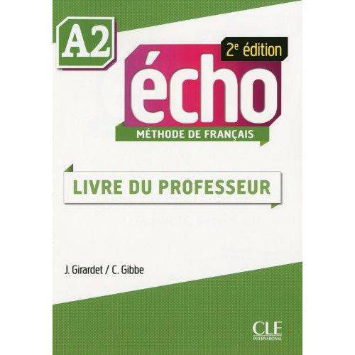 Echo A2 - Livre Du Professeur
