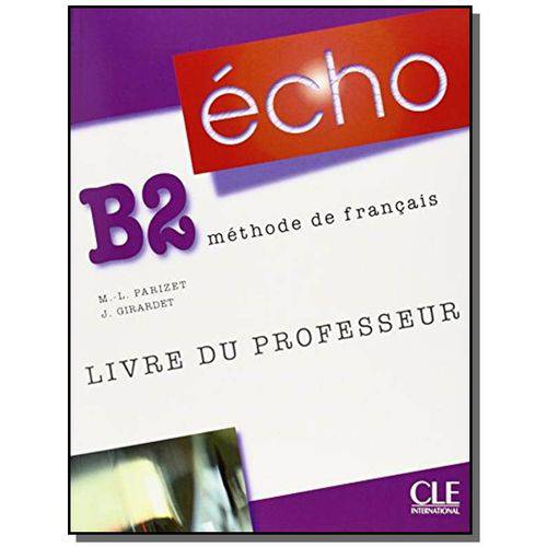 Echo B2 - Guide Pedagogique - 1e Edition