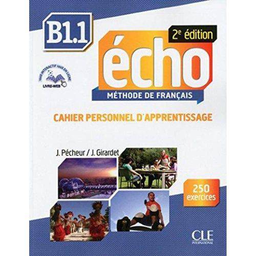 Echo B1.1 - Cahier D´Exercices - 2e Edition