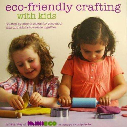 Eco-friendly Crafting With Kids