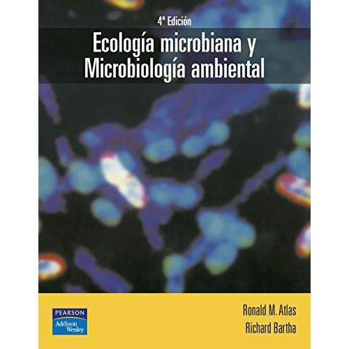 Ecologia Microbiana Y Microbiologia Ambiental