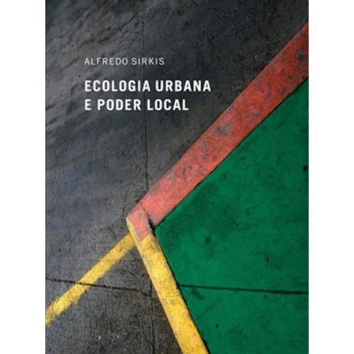 Ecologia Urbana e Poder Local
