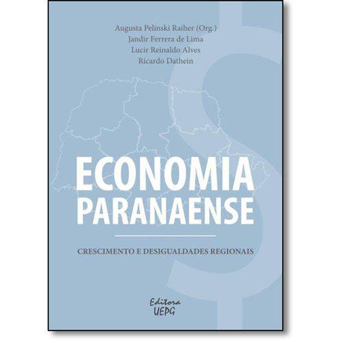 Economia Paranaense: Crescimento e Desigualdades Regionais