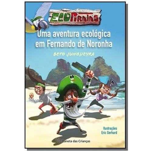 Ecopiratas:uma Aventura Ecologica em Fernando de N