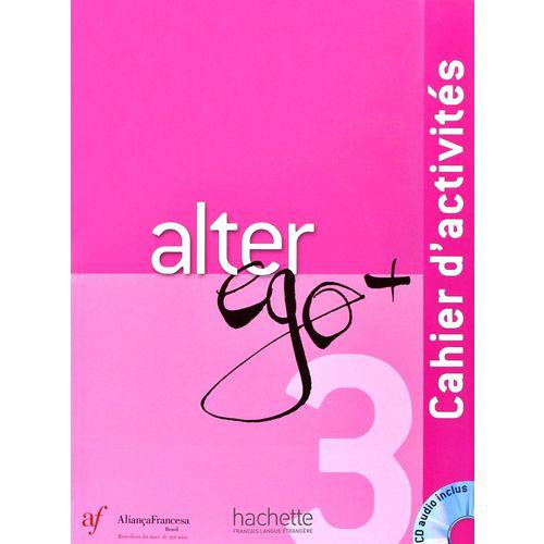 Edição da Aliança Francesa - Alter Ego + 3 - Cahier D'activité - Hachette - Fle