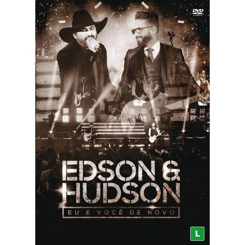 Edson & Hudson - eu e Você de Novo - ao Vivo - DVD