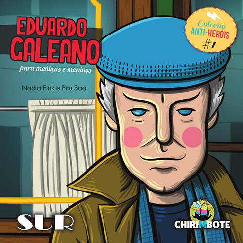 Eduardo Galeano para Meninas e Meninos - 1ª Ed.