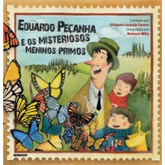 Eduardo Pecanha e os Misteriosos Meninos Primos - Globinho
