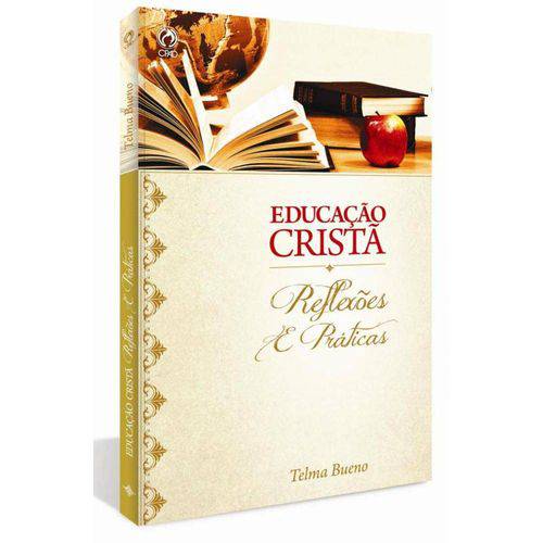 Educacao Crista Reflexoes e Praticas