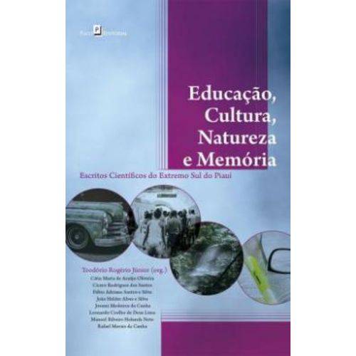 Educacao, Cultura, Natureza e Memoria