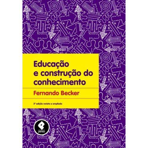 Educacao e Construcao do Conhecimento - Revista e Ampliada