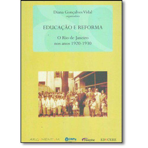 Educação e Reforma: o Rio de Janeiro Nos Anos 1920-1930
