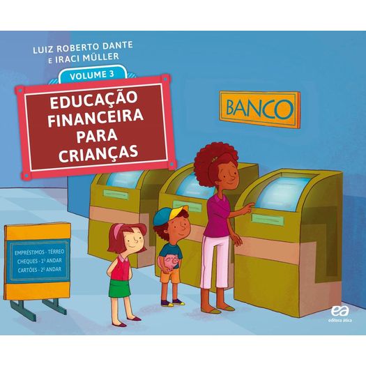 Educação Financeira para Crianças - Volume 3