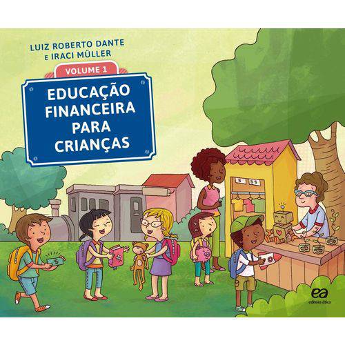 Educação Financeira para Crianças - Volume 1