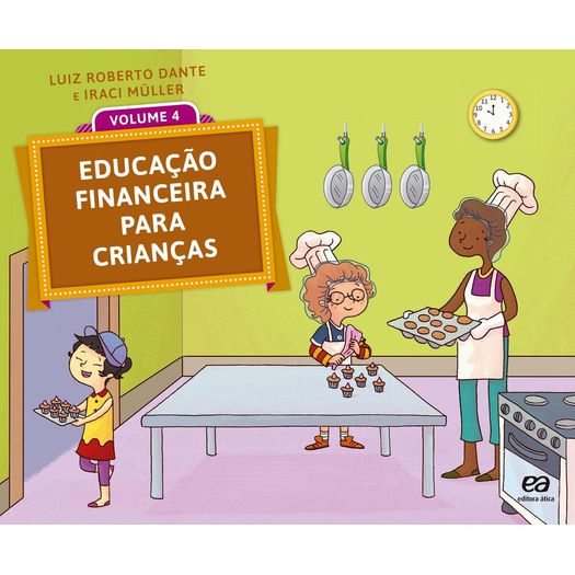 Educação Financeira para Crianças - Volume 4