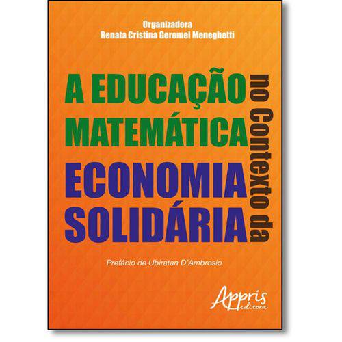 Educação Matemática no Contexto da Economia Solidária, a