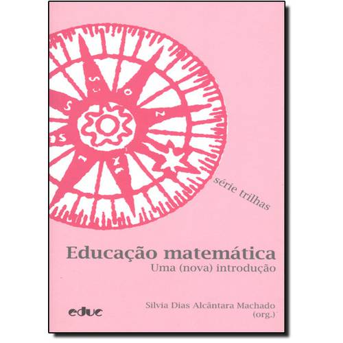 Educação Matematica - uma Nova Introdução