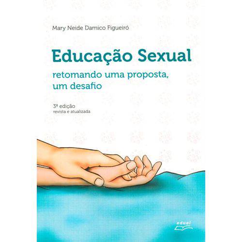 Educação Sexual - Retomando uma Proposta um Desafio